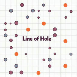 Line of Hole